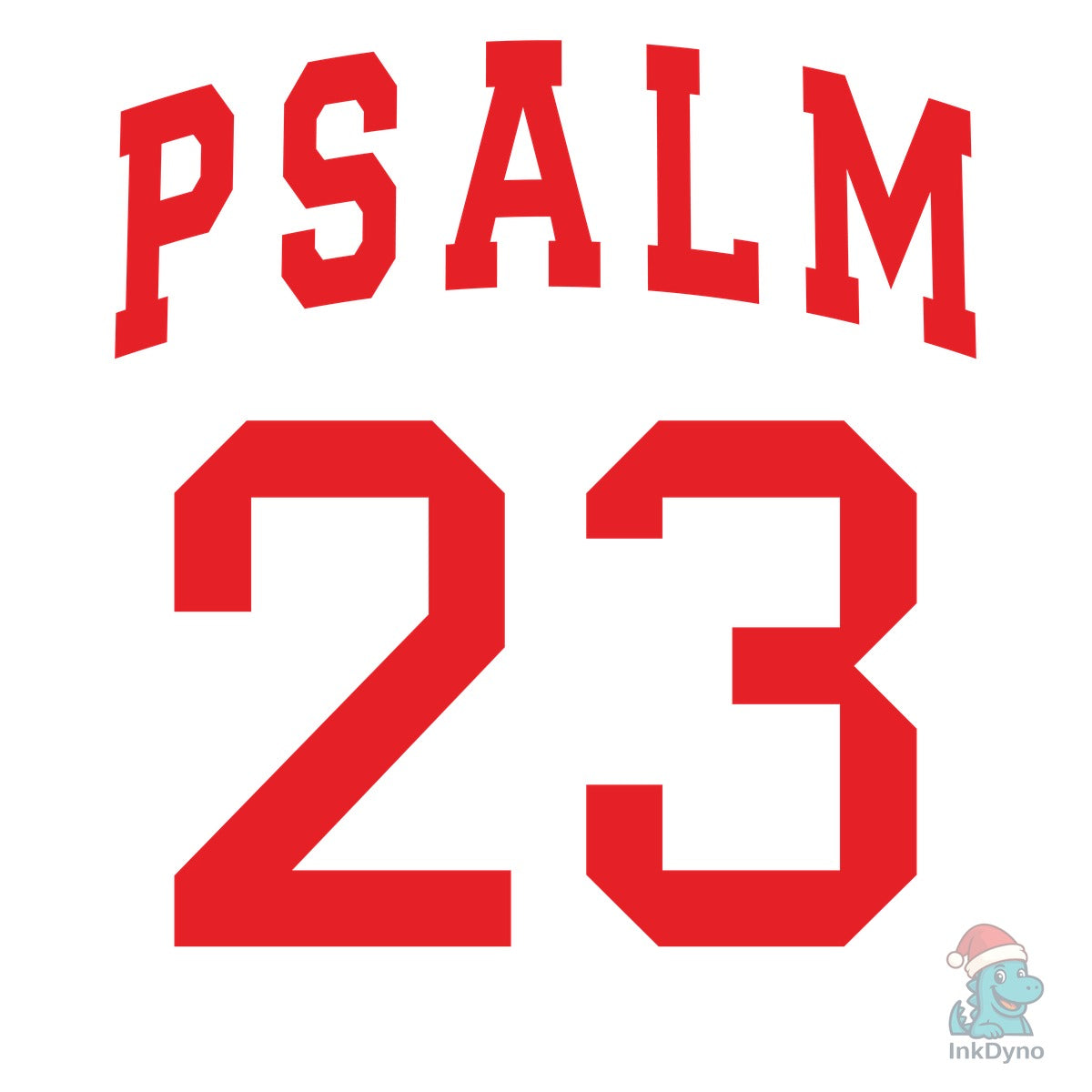 Psalm 23 the Lord is My Shepher