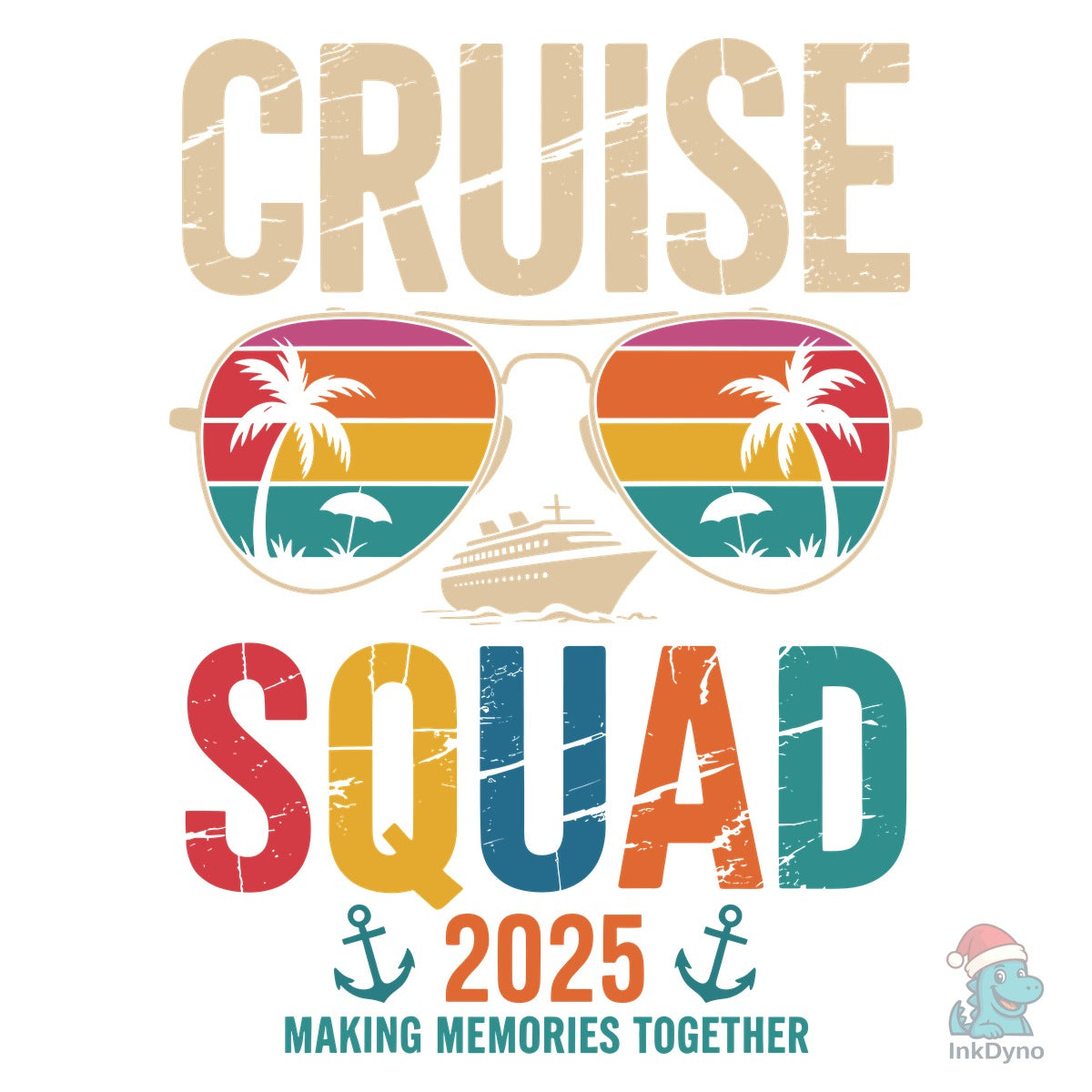 Cruise Squad 2025 Making Memories