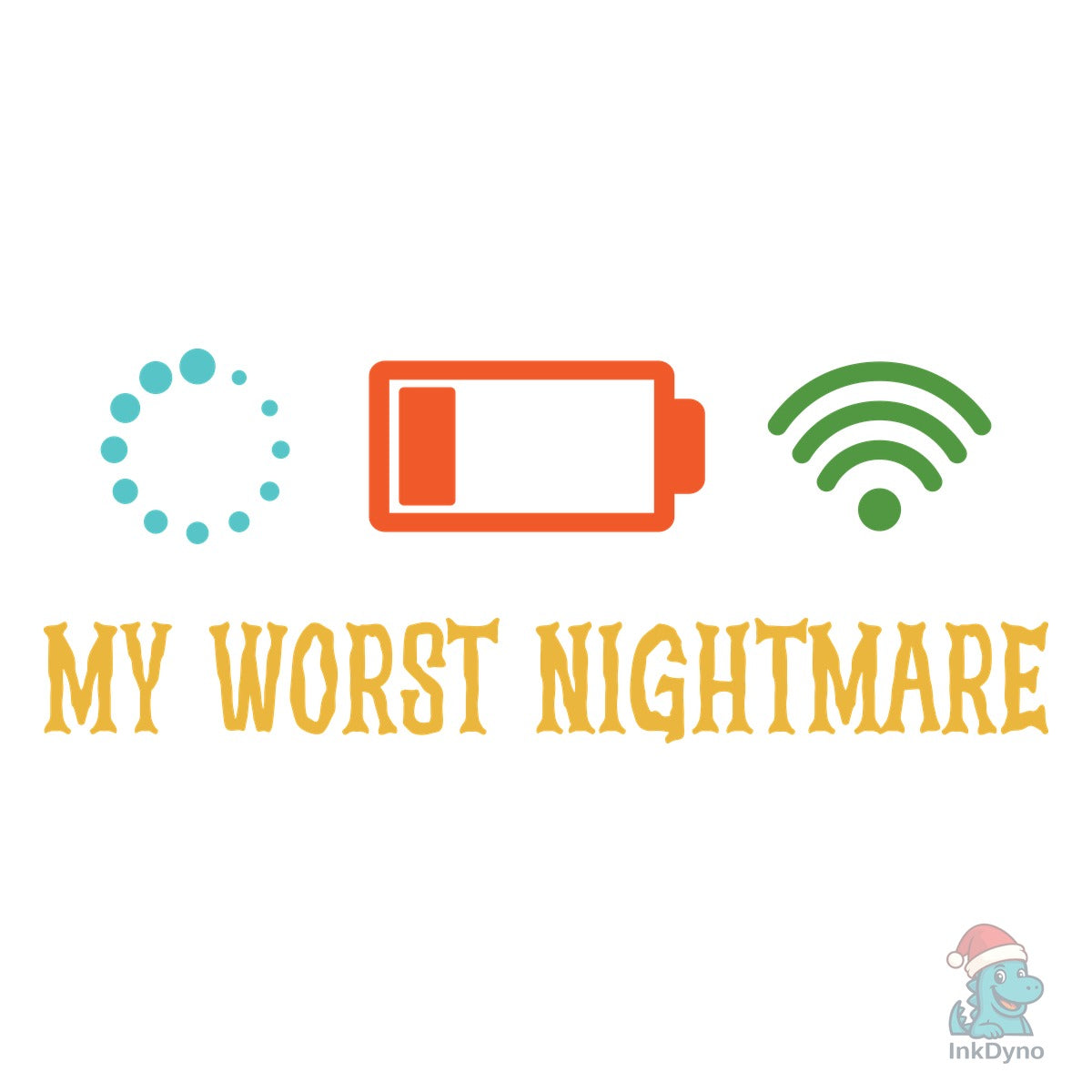 My Worst Nightmare Funny Gift for Gamer