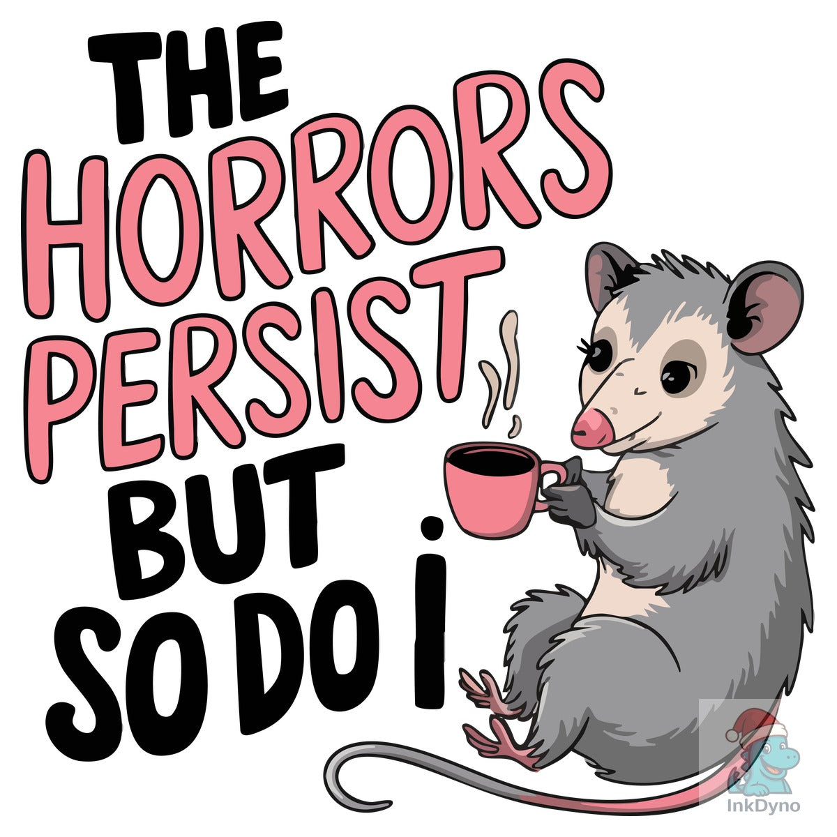 Possum Coffee Quote