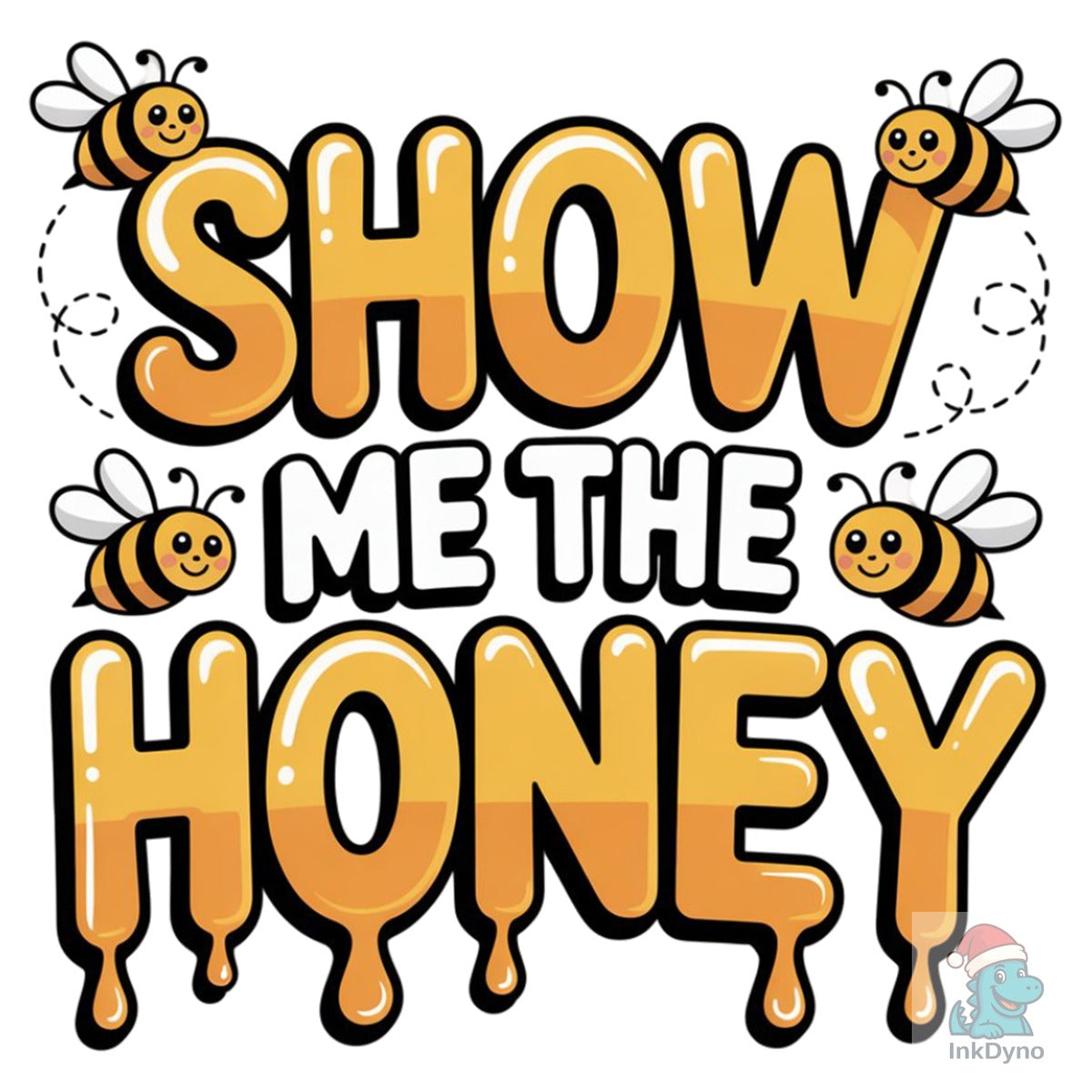 Show Me Honey Bee Dripping Bee