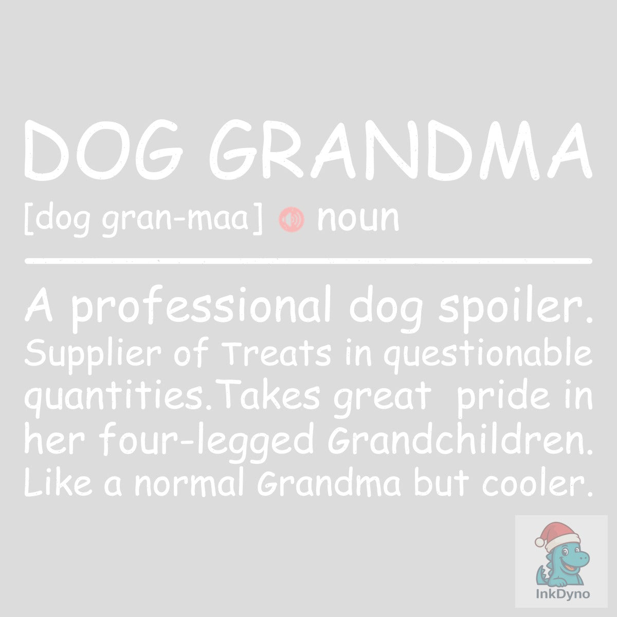 Dog Lovber Grandma Noun Definition