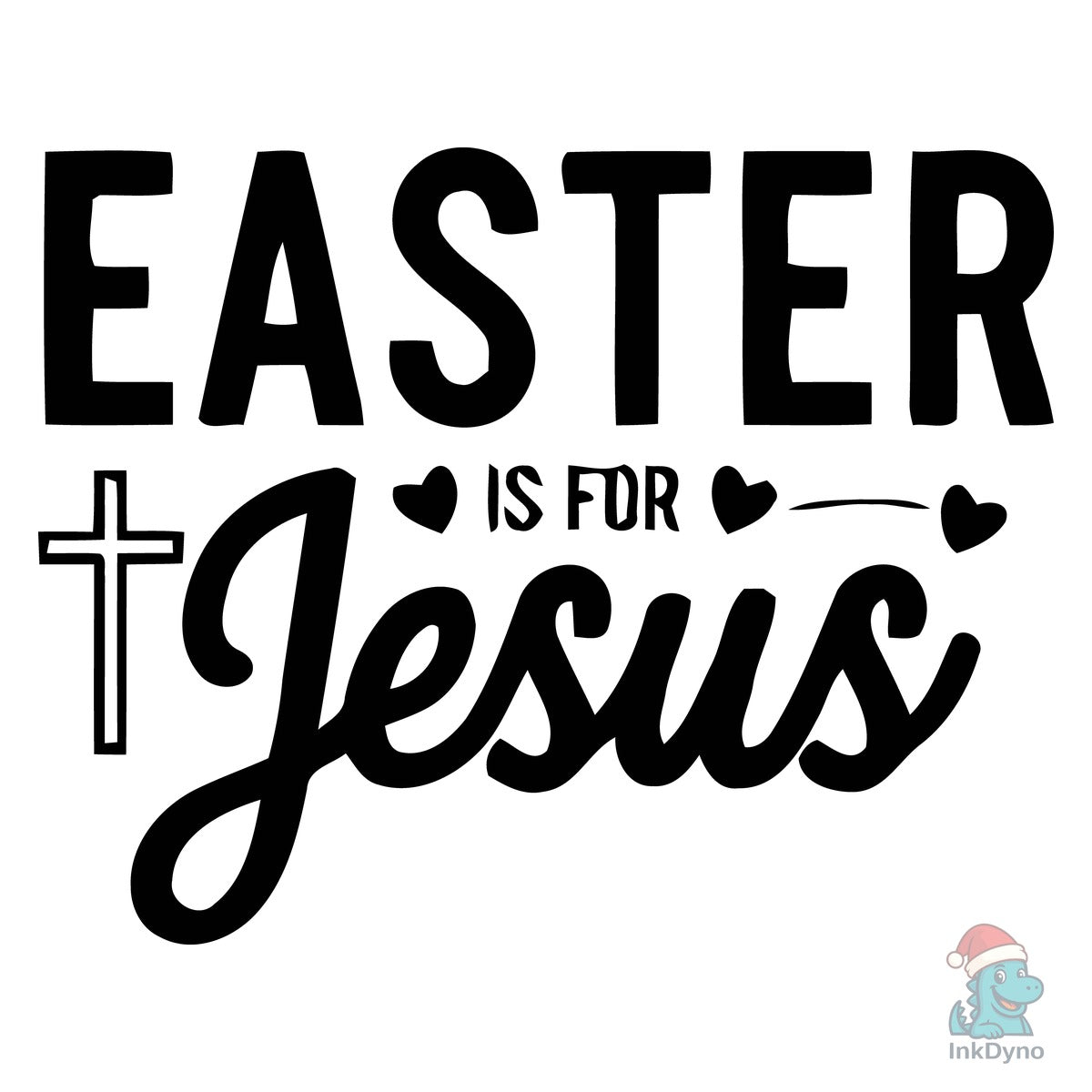 Easter is for Jesus