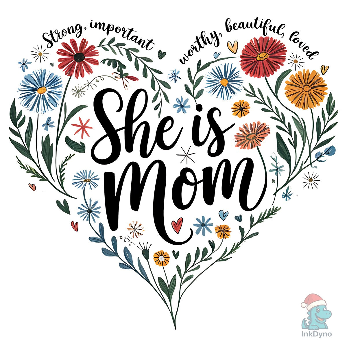 She is Mom Flowers Heart Mothers Day