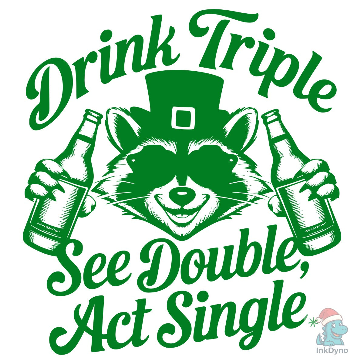 Drink Triple See Double Act Single D
