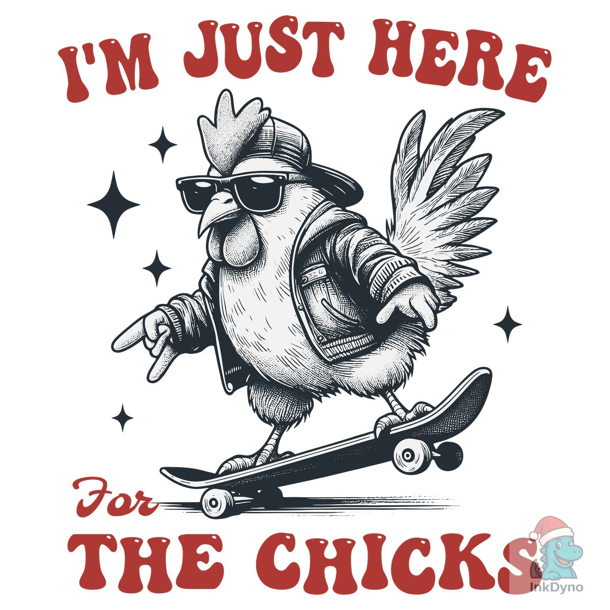 I'm Just Here for the Chicks Shirt