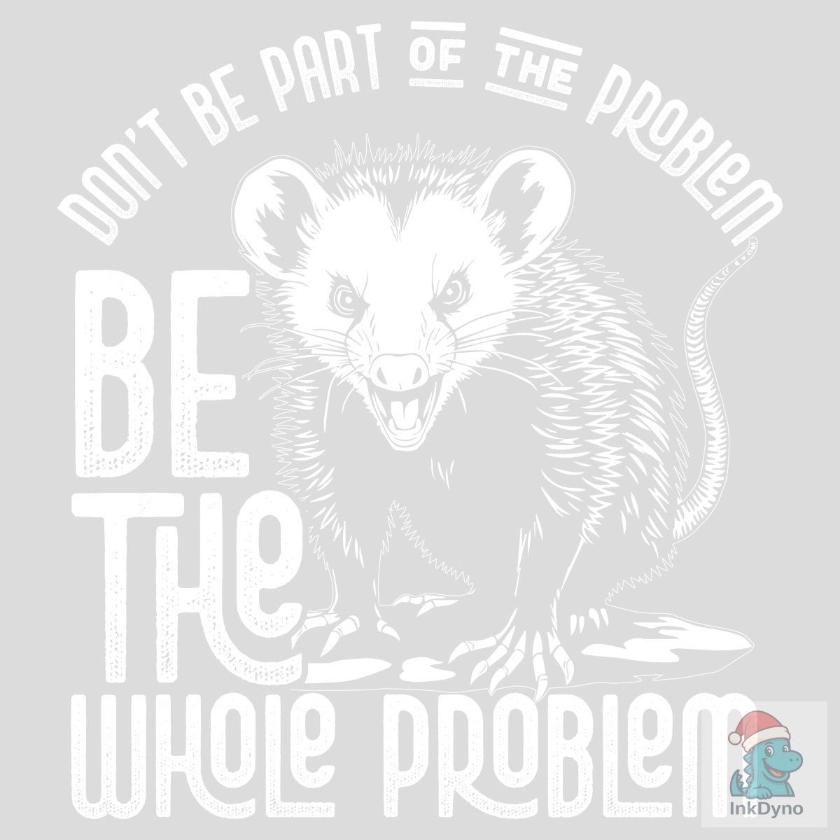 Don't Be Part of the Sarcastic T-shirt
