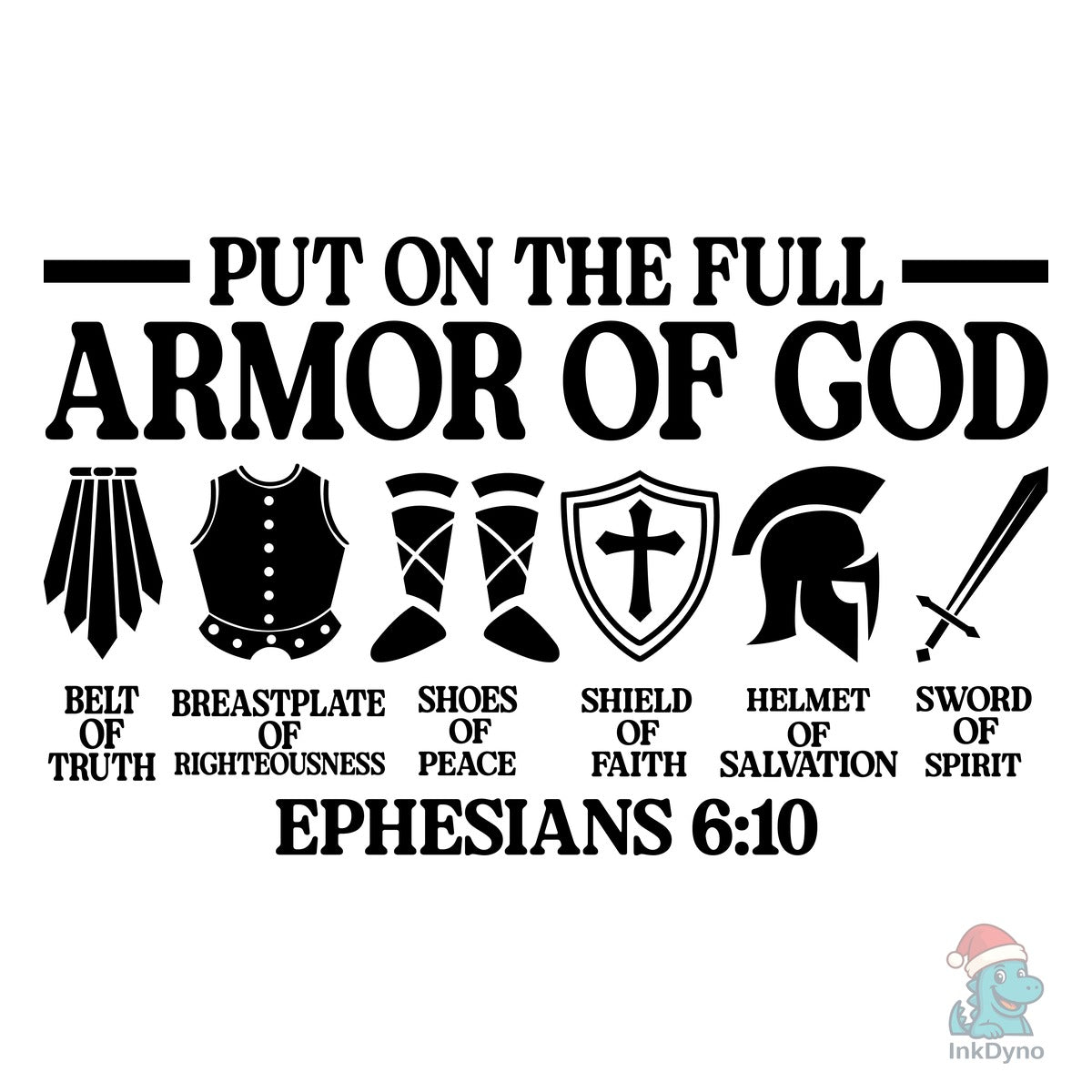 Full Armor of God Shirt Design