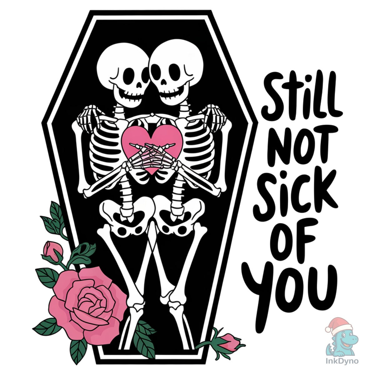 Still Not Sick of You Valentine