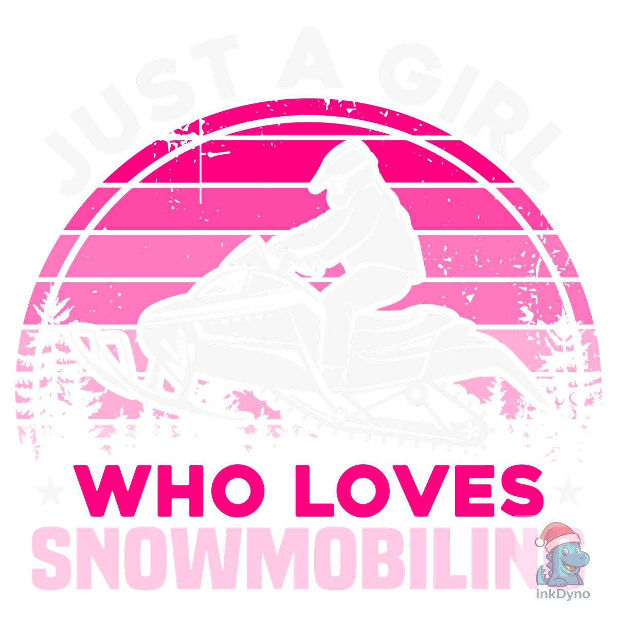 Snowmobile Just a Girl Loves Snowmobile