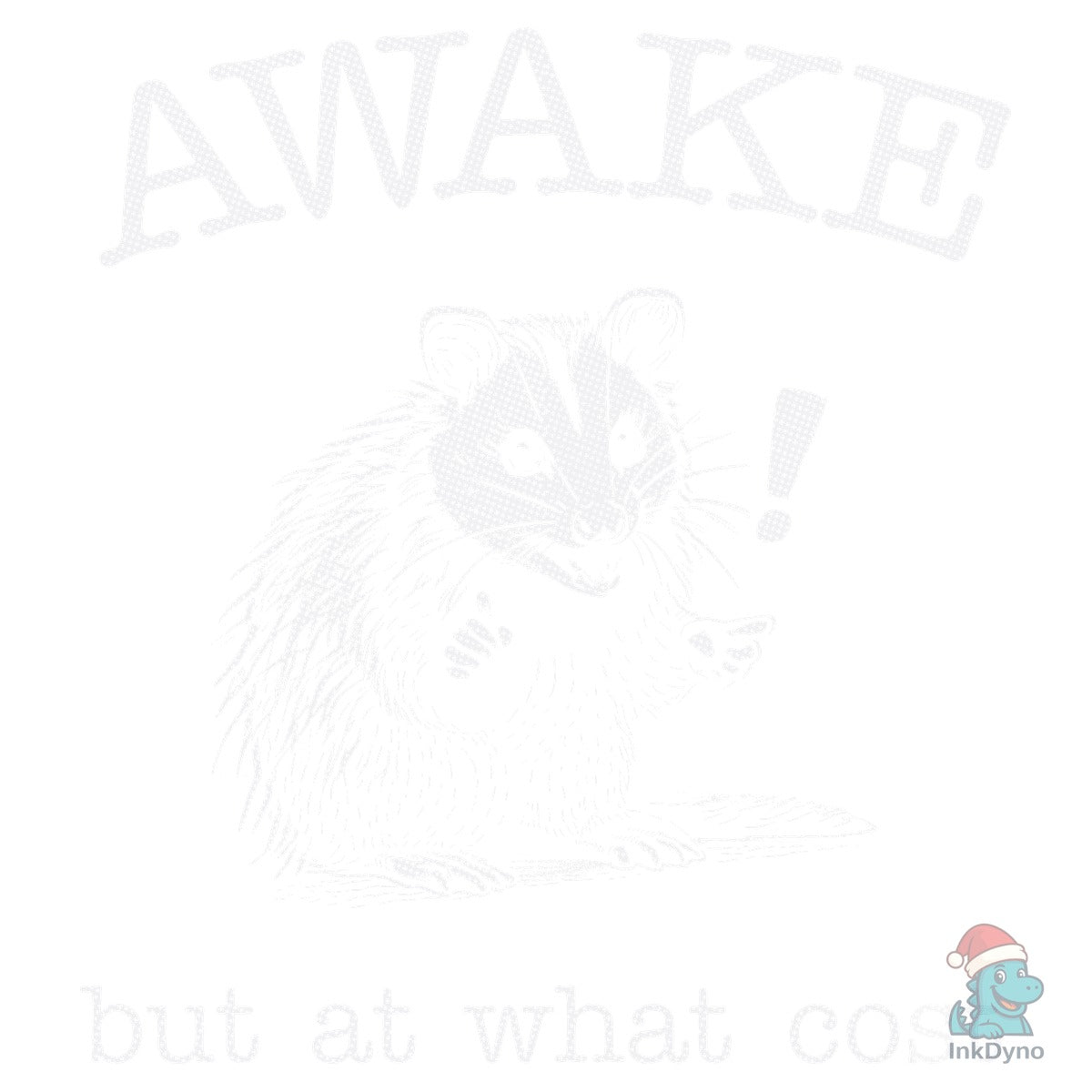 Awake but at What Cost Retro Possum