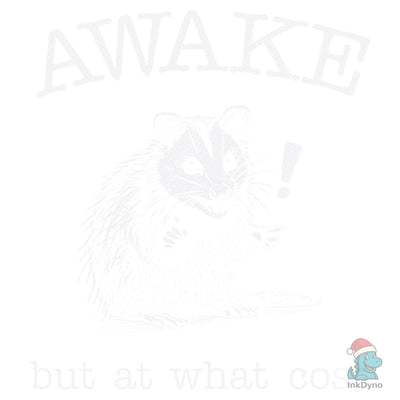 Awake but at What Cost Retro Possum