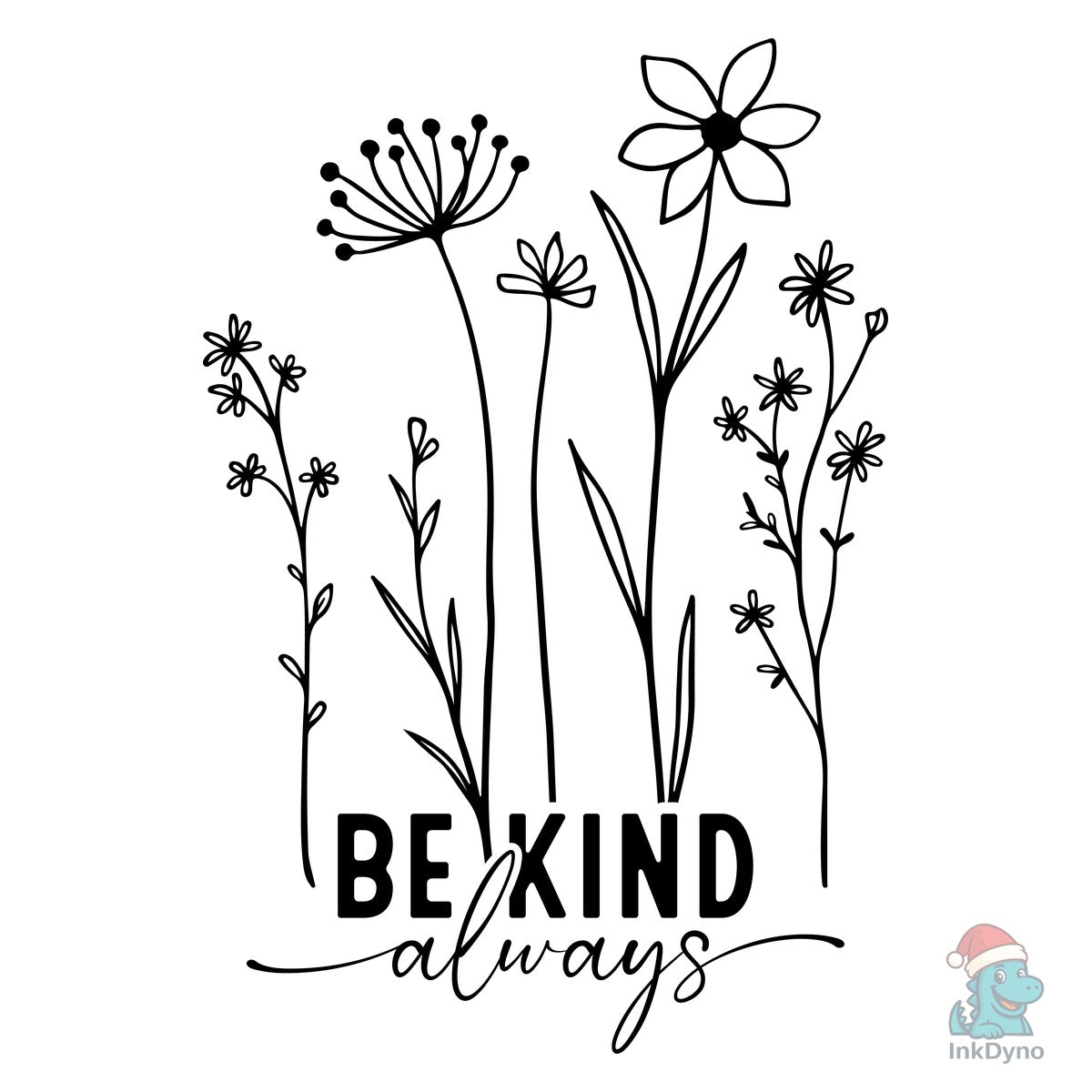 Be Kind Always Inspirational Design