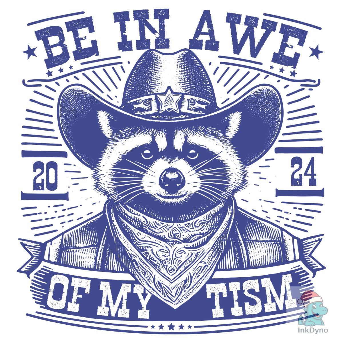 Raccoons Cowboy Be in Awe of My Tism