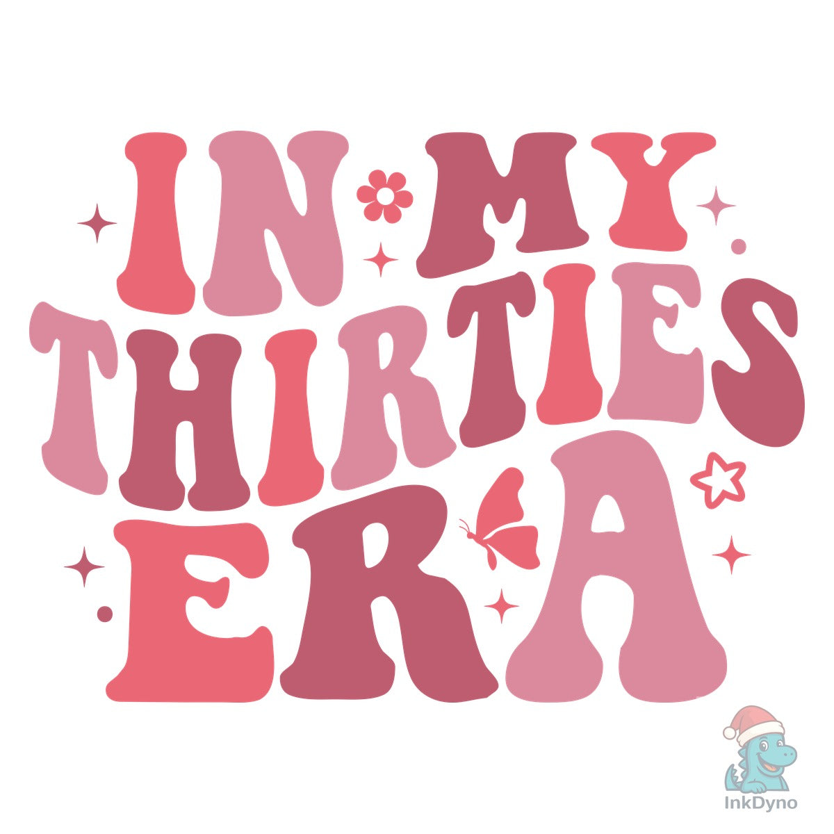 In My Thirties Era 30th Birthday