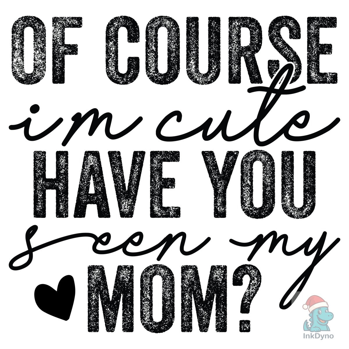 Baby Saying T Shirt Design