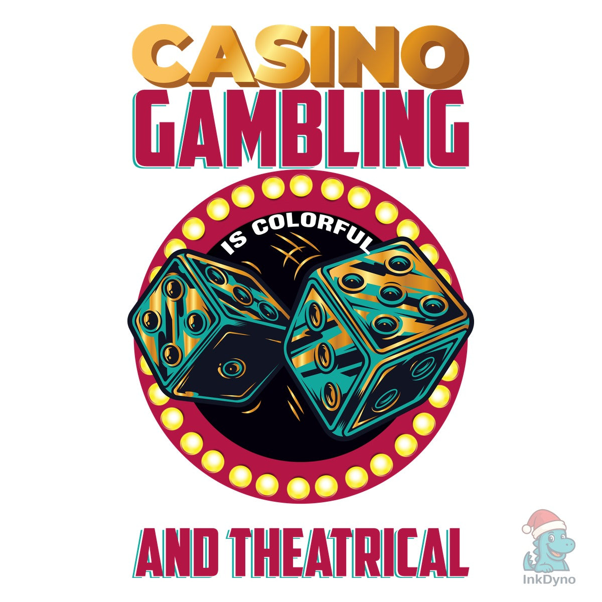 Casino Gambling is Colorful Dramatic and