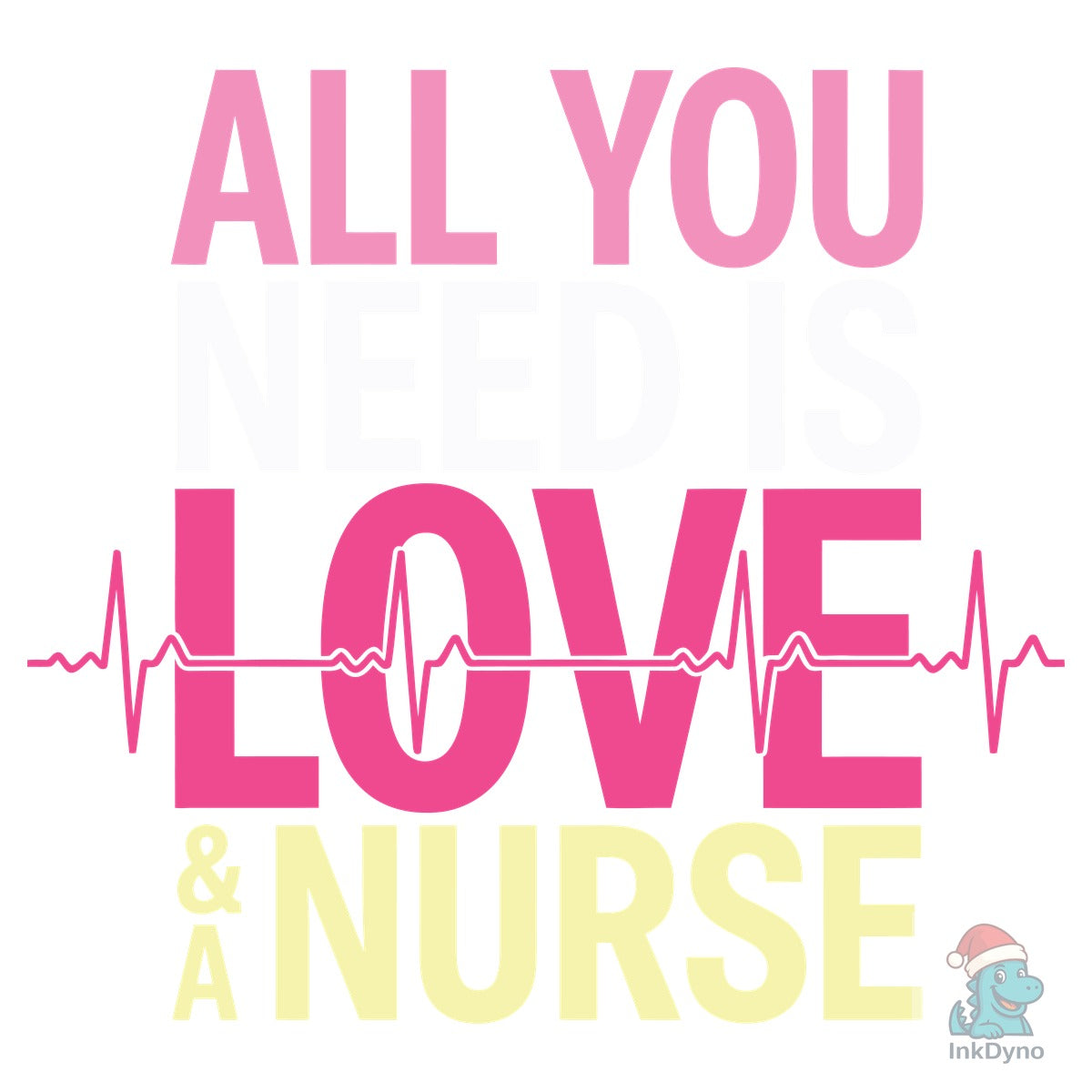 All You Need is Love and a Nurse