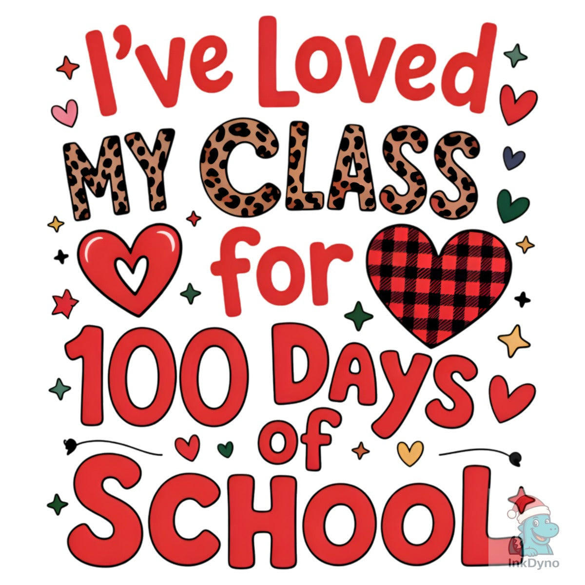 I've Loved My Class 100 Days Design