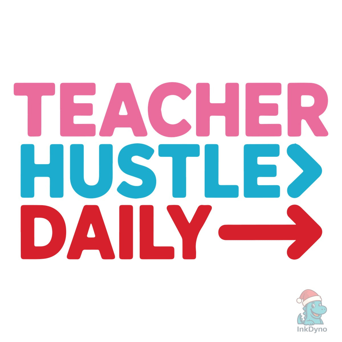 Teacher Hustle Daily
