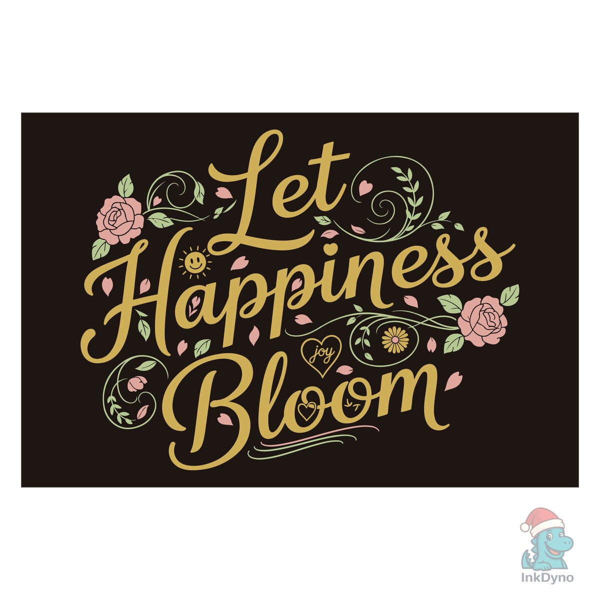 Let Happiness Bloom