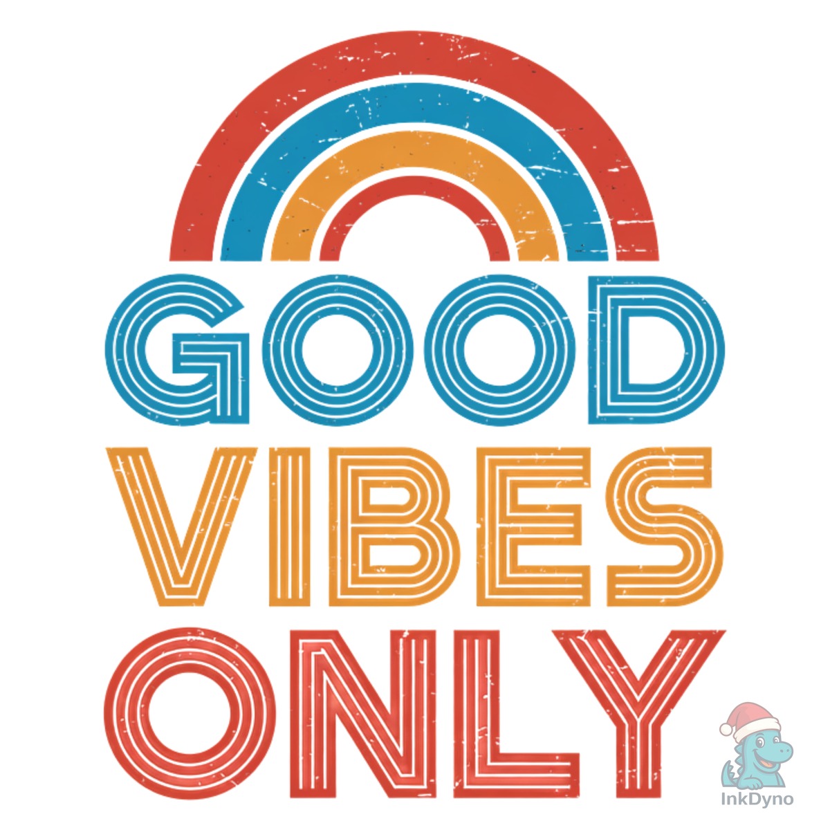 Good Vibes Only Retro Sublimation
