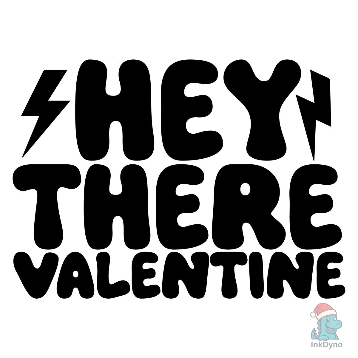 Hey There Valentine