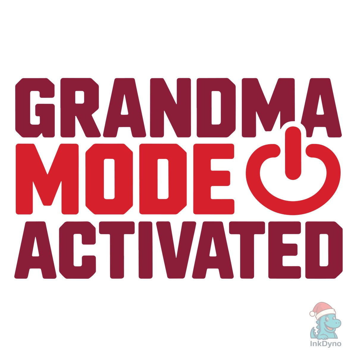 Grandma Mode Activated