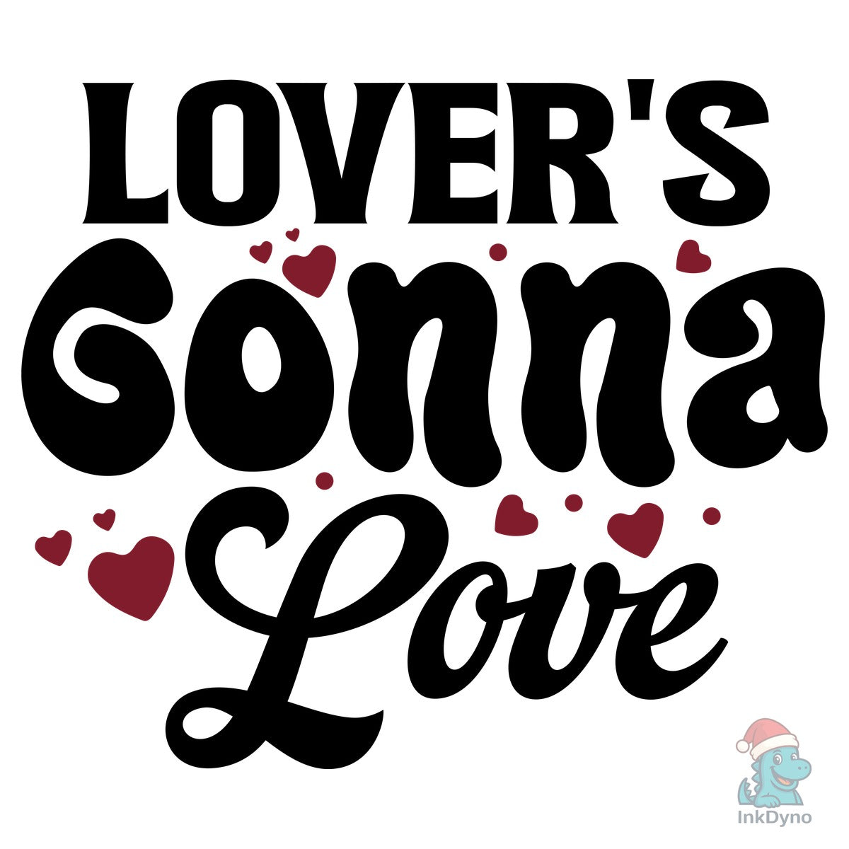 Lover's Gonna Love Valentine Design
