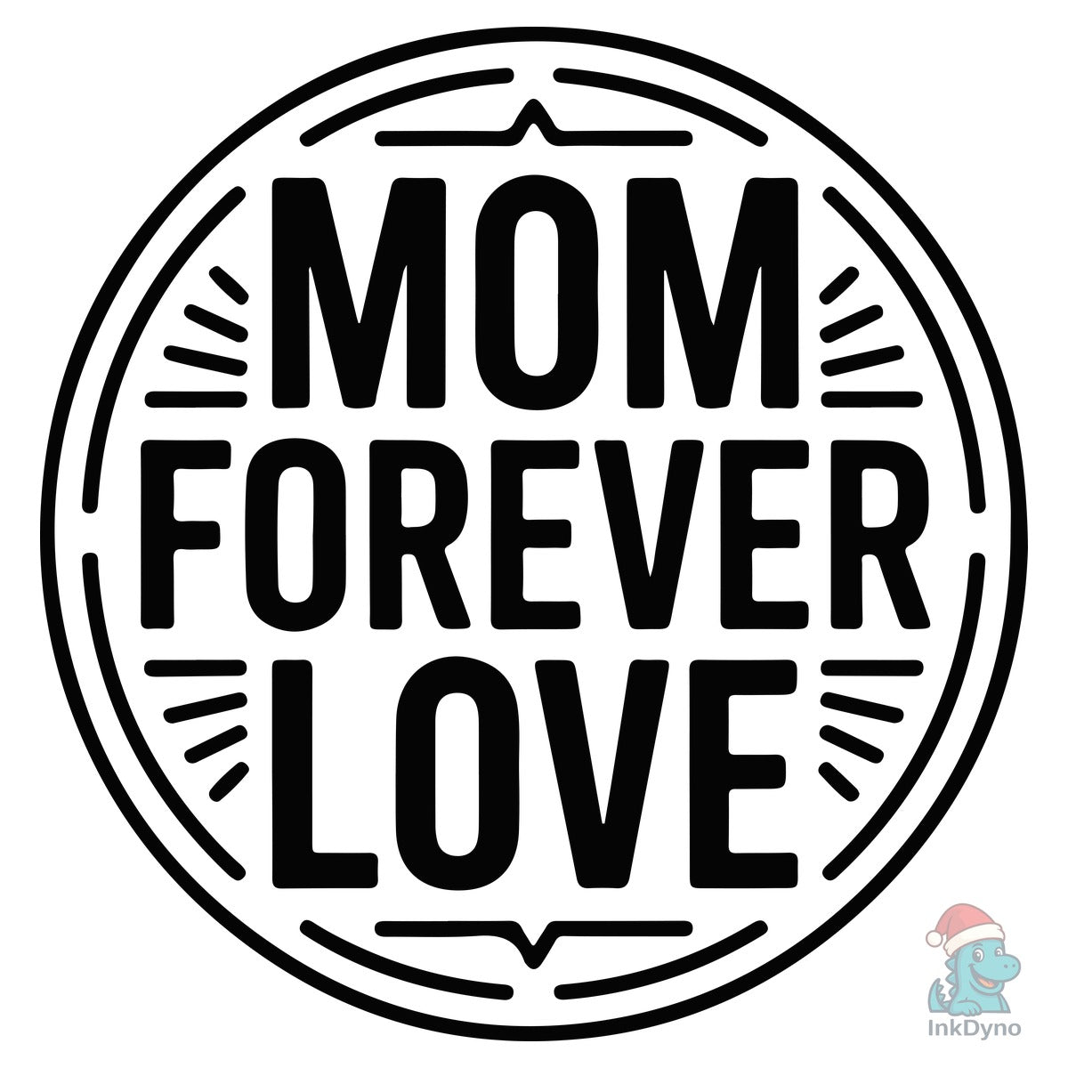 Mom Forever Love T-Shirt Design for Moth