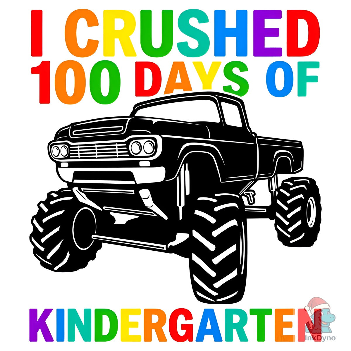 I Crushed 100 Days Kindergarten