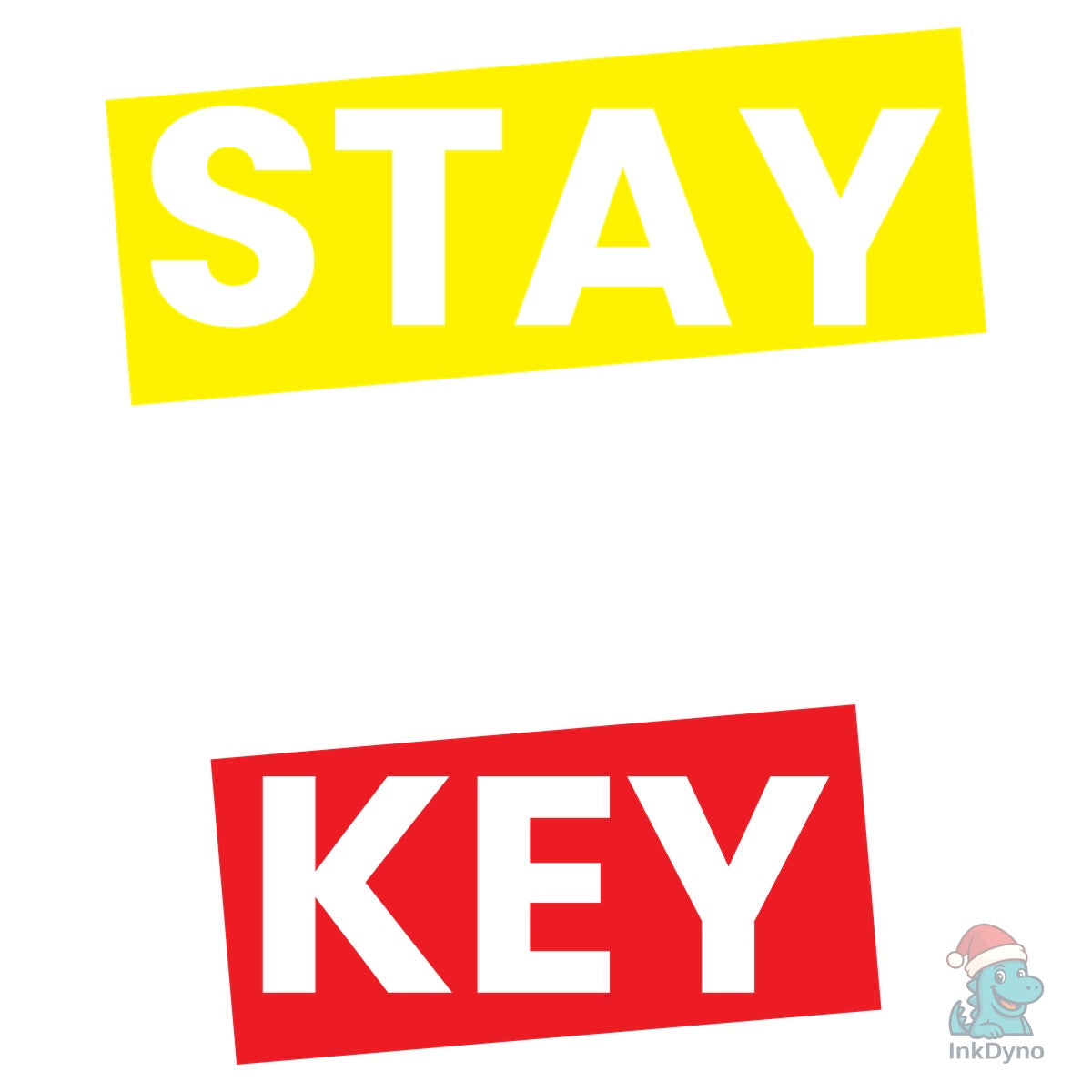 Stay Low Key Self Improvement Quote