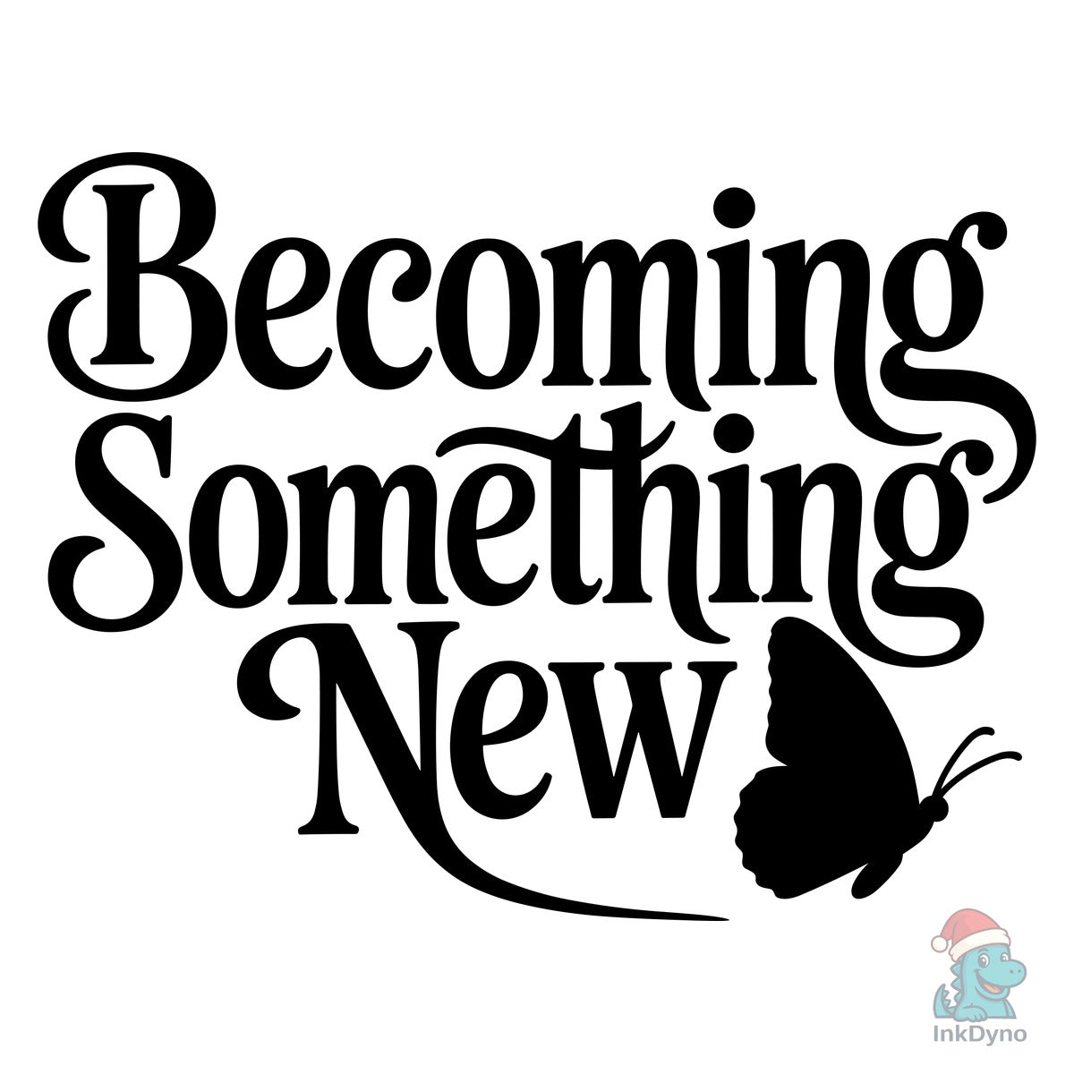 Becoming Something New