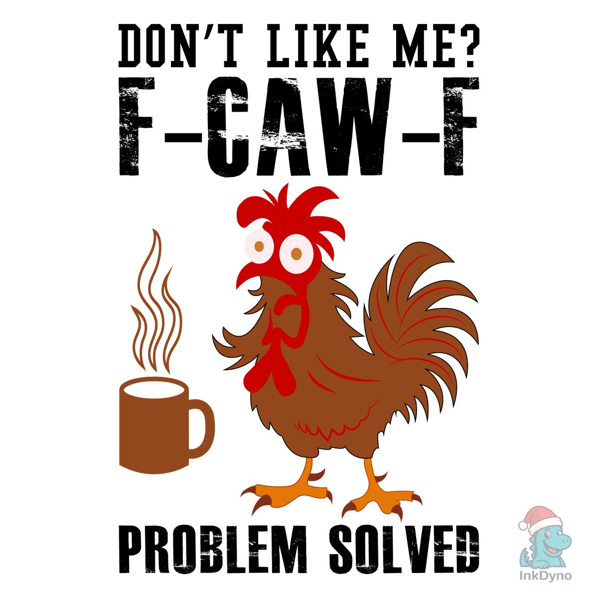 Funny Chicken Coffee F-CAW-F