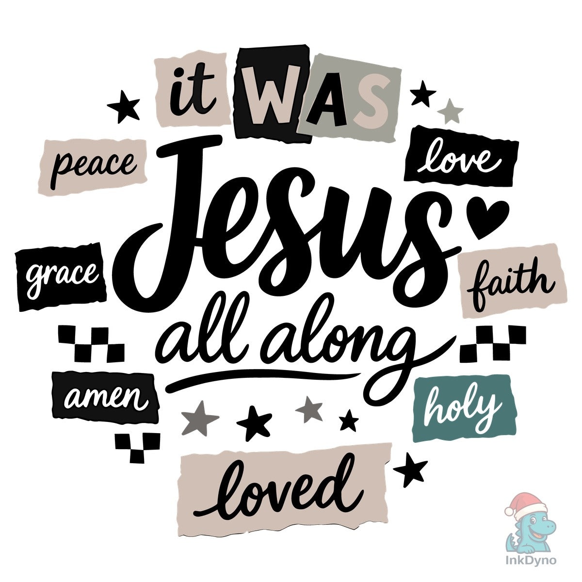 It Was Jesus All Along