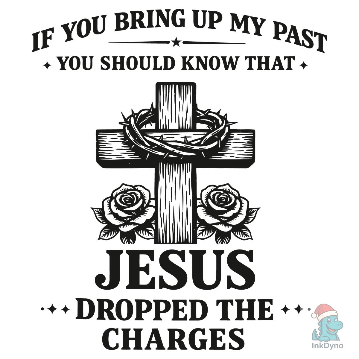 Jesus Dropped the Charges