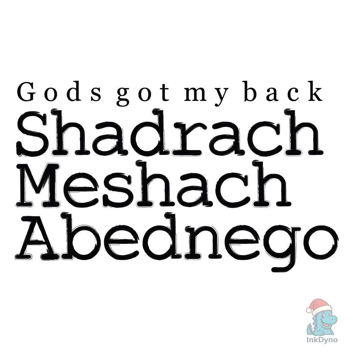 God's Got My Back Black Font DTF