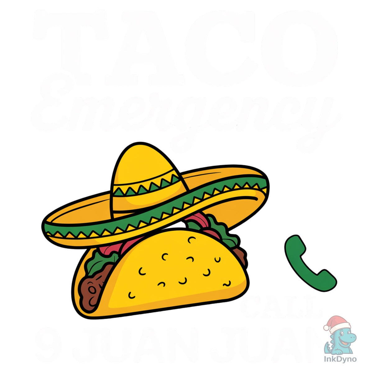 Taco Emergency Call 9 Juan Juan