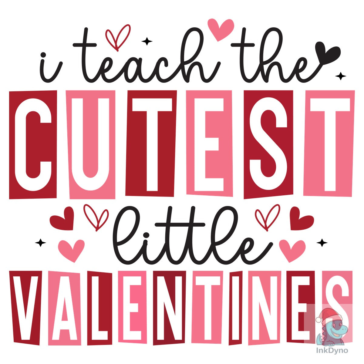 I Teach the Cutest Little Valentines