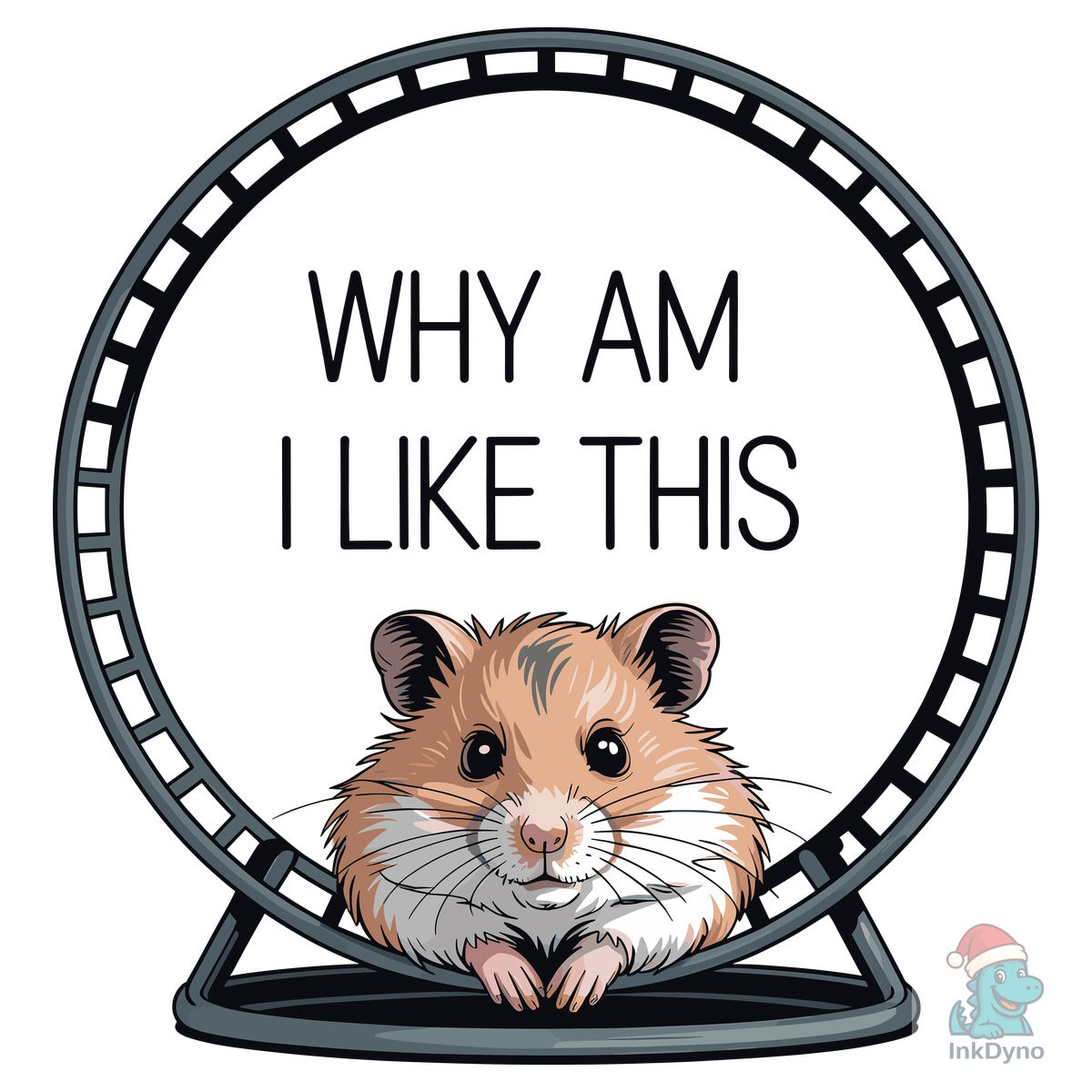 Funny Sarcastic Hamster Saying T-shirt