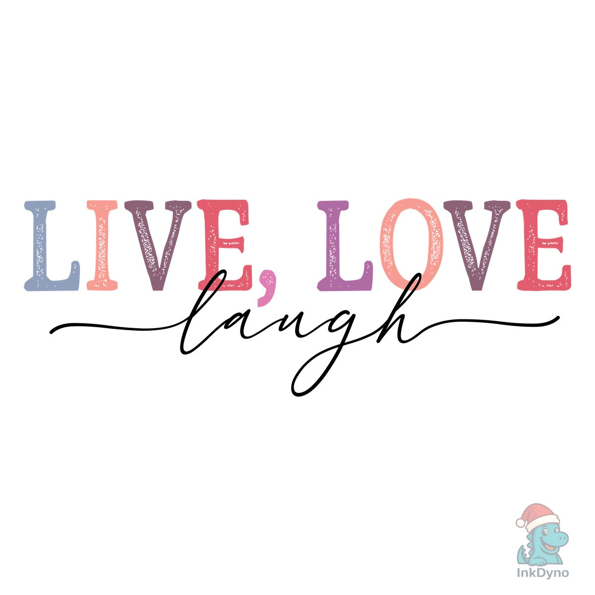Enjoy Shirt with Live Love Laugh Sleeve