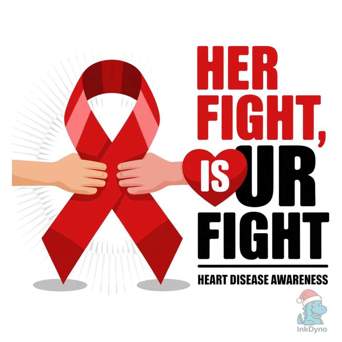 Her Fight is Our Fight Heart Disease