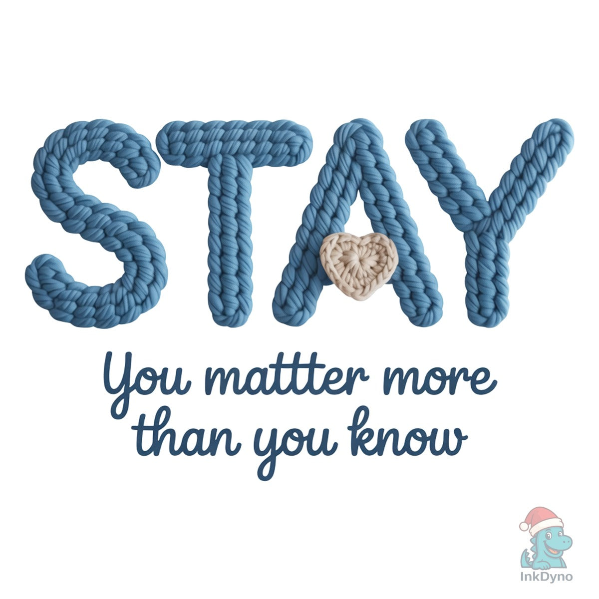 You Matter More Than You Know Crochet PN