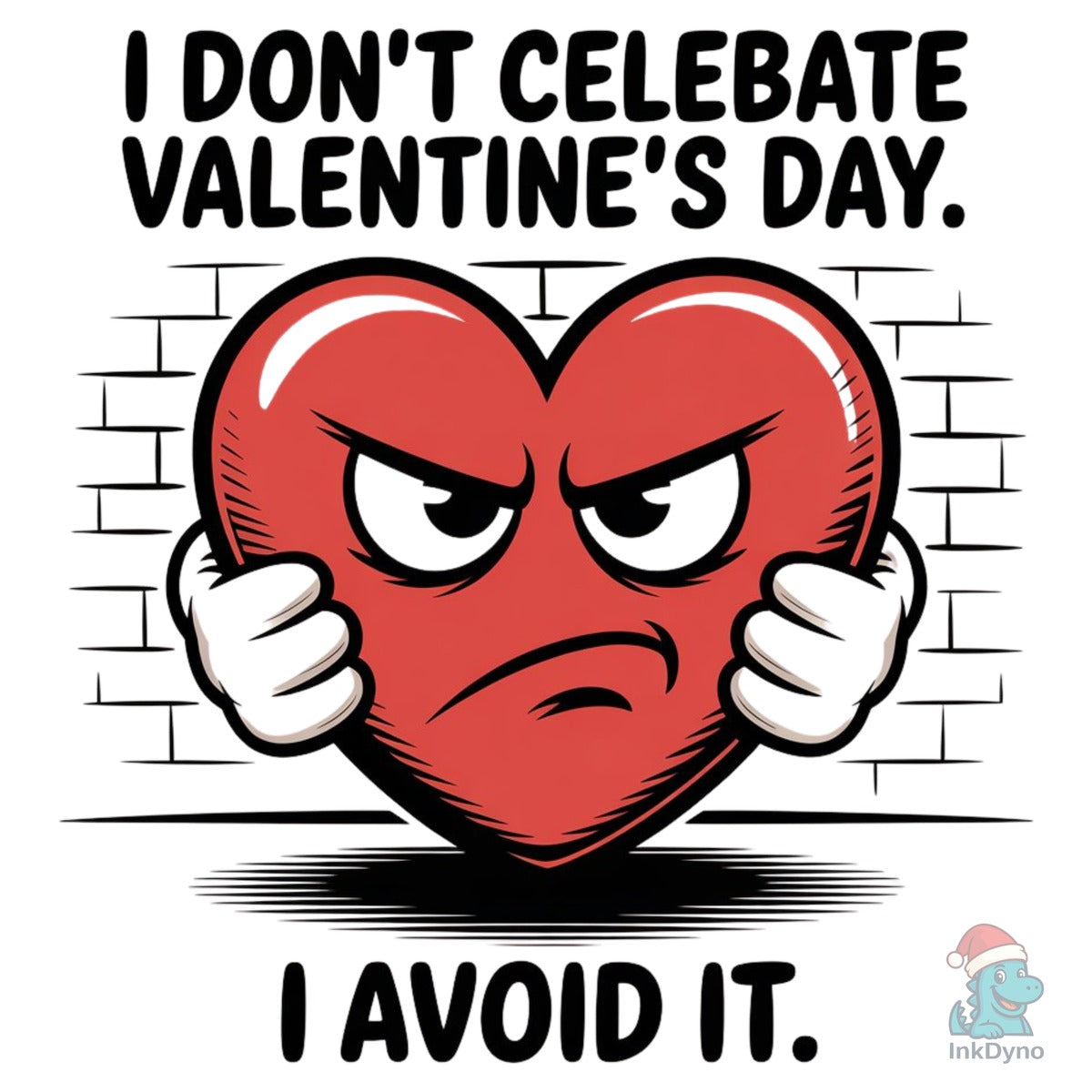 Anti-Valentine's T-shirts Design
