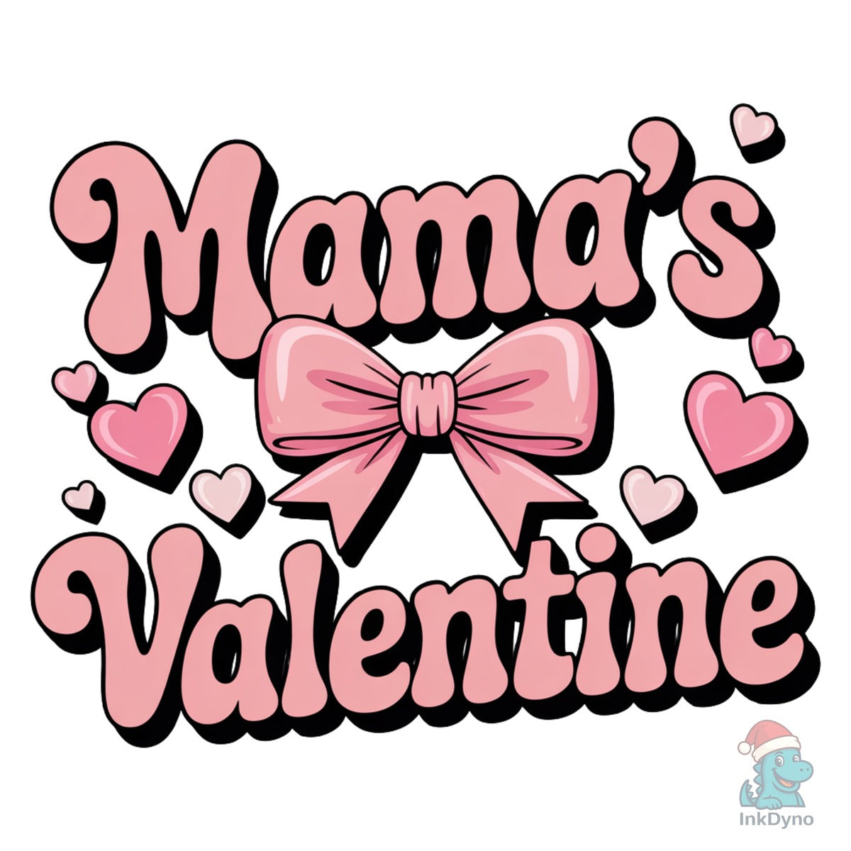 Mama's Valentine with Bow and Hearts