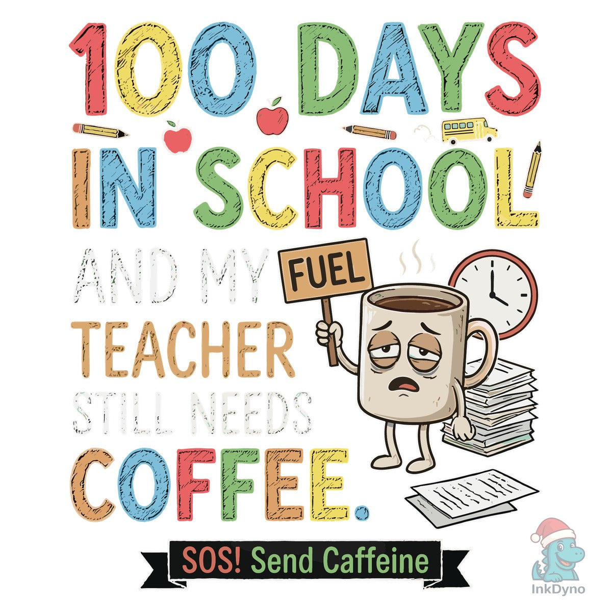 My Teacher Still Needs Coffee