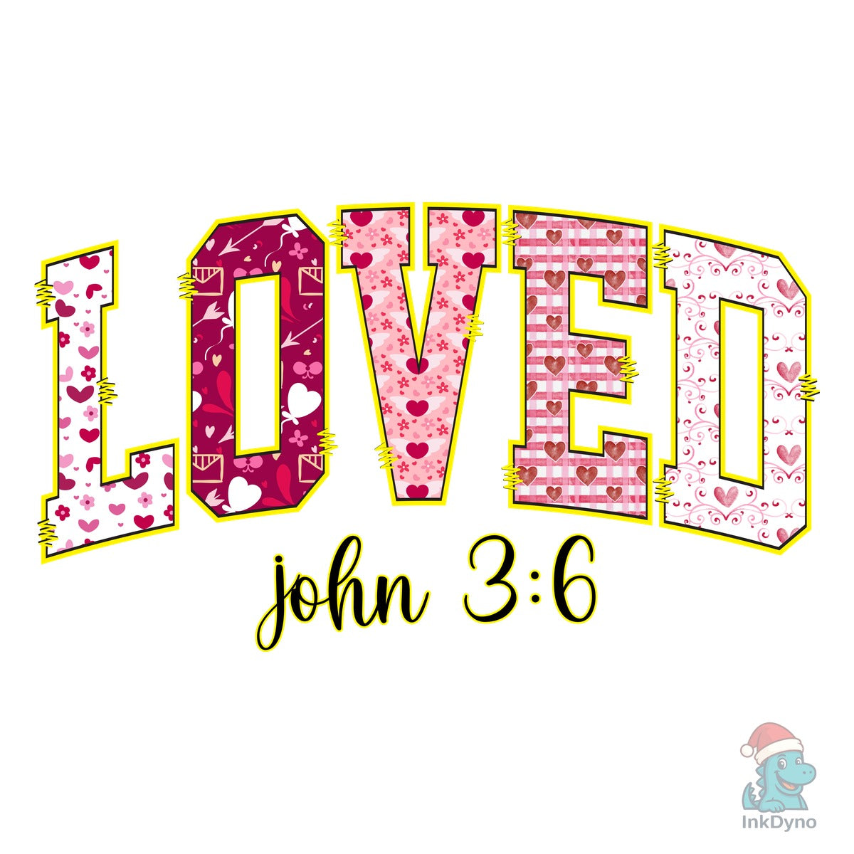 Loved John 3:6 Christian Valentine