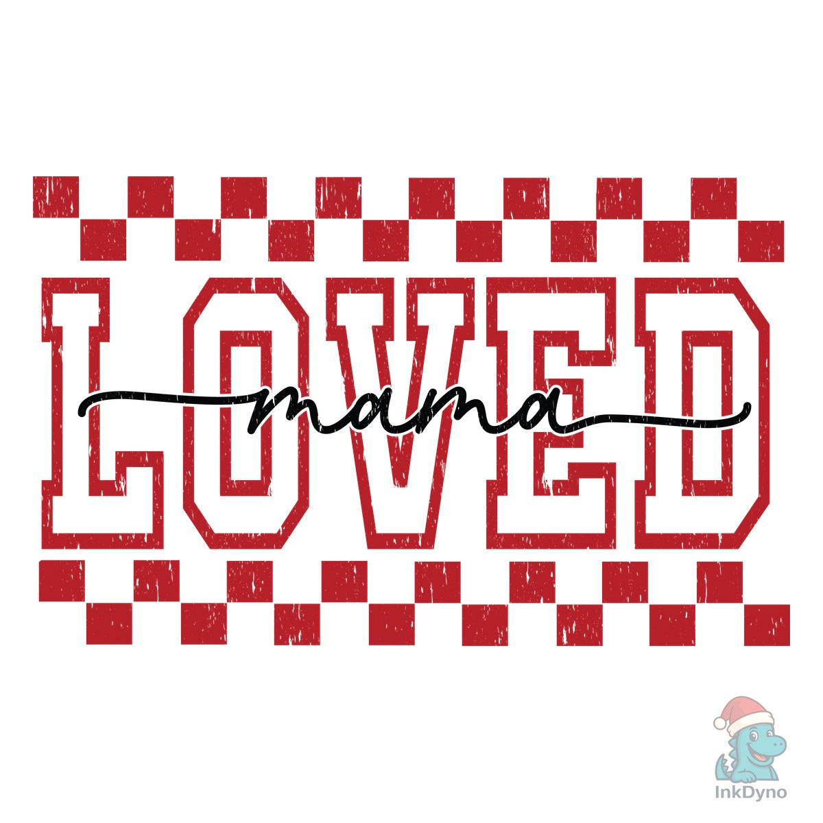 Loved Mama Valentine