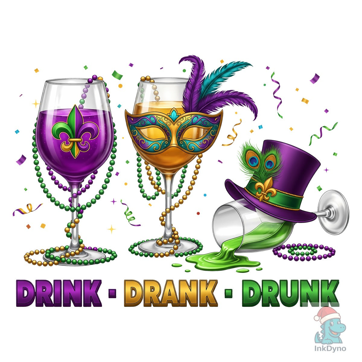 Drink Drank Drunk Mardi Gras Drink
