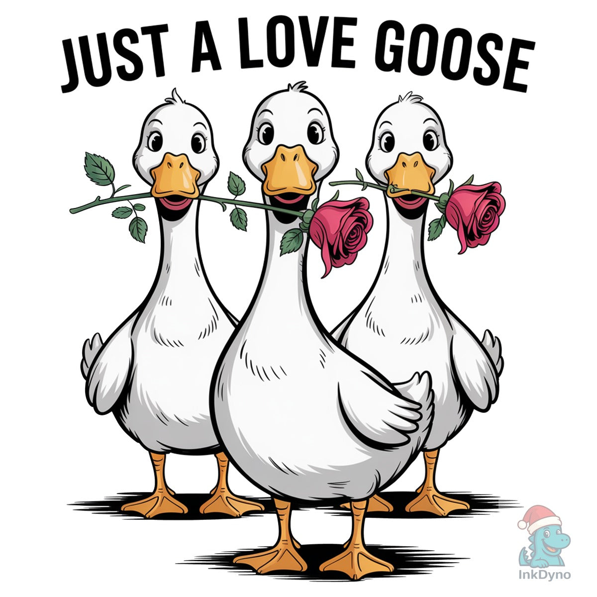 Funny Valentine Just a Love Goose